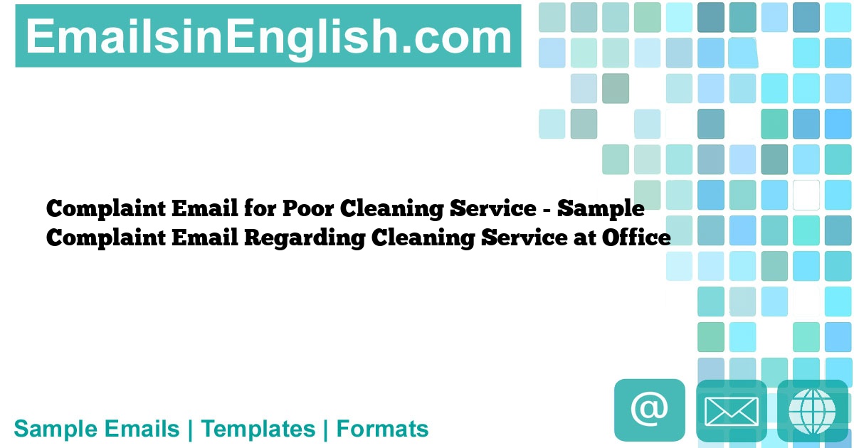 Complaint Email for Poor Cleaning Service Sample Complaint Email
