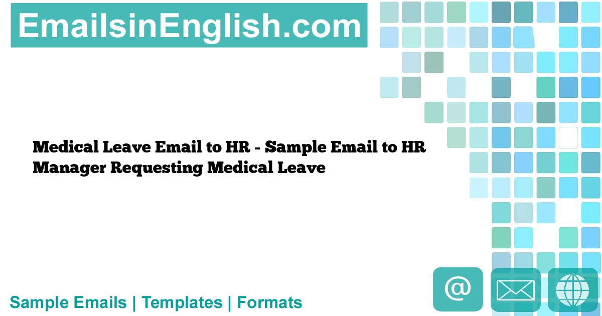 long medical leave request email to manager