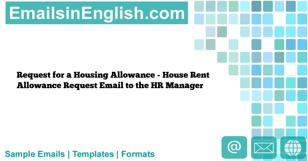 Request for a Housing Allowance House Rent Allowance Request Email to